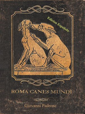 cover image of Roma Canes Mundi--Edicion española